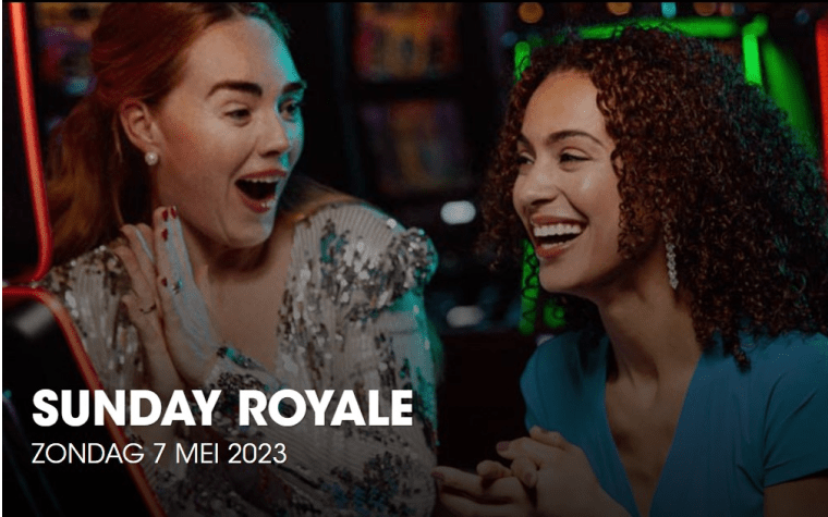 sunday royale bij alle holland casino vestigingen